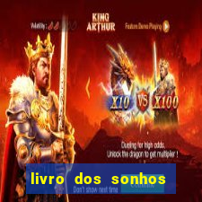 livro dos sonhos jogo do bicho